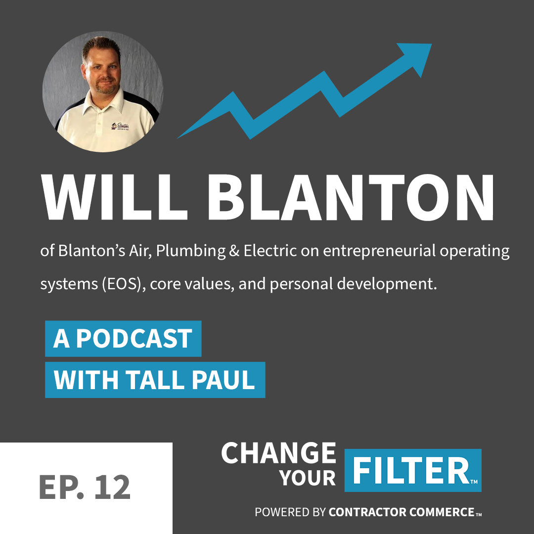 Will Blanton on the Change Your Filter podcast powered by Contractor Commerce