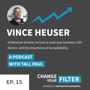 Vince Heuser on the Change Your Filter podcast!