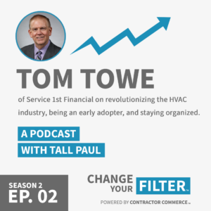 Tom Towe on the Change Your Filter Podcast.